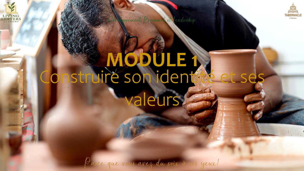 Module 1 - Construire son identité et ses valeurs
