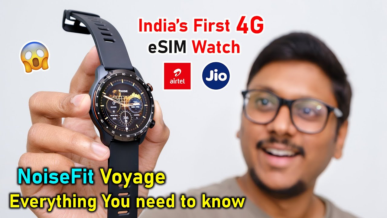 India's First 4G eSIM Smartwatch 😱 Noise Voyage Unboxing & Review!