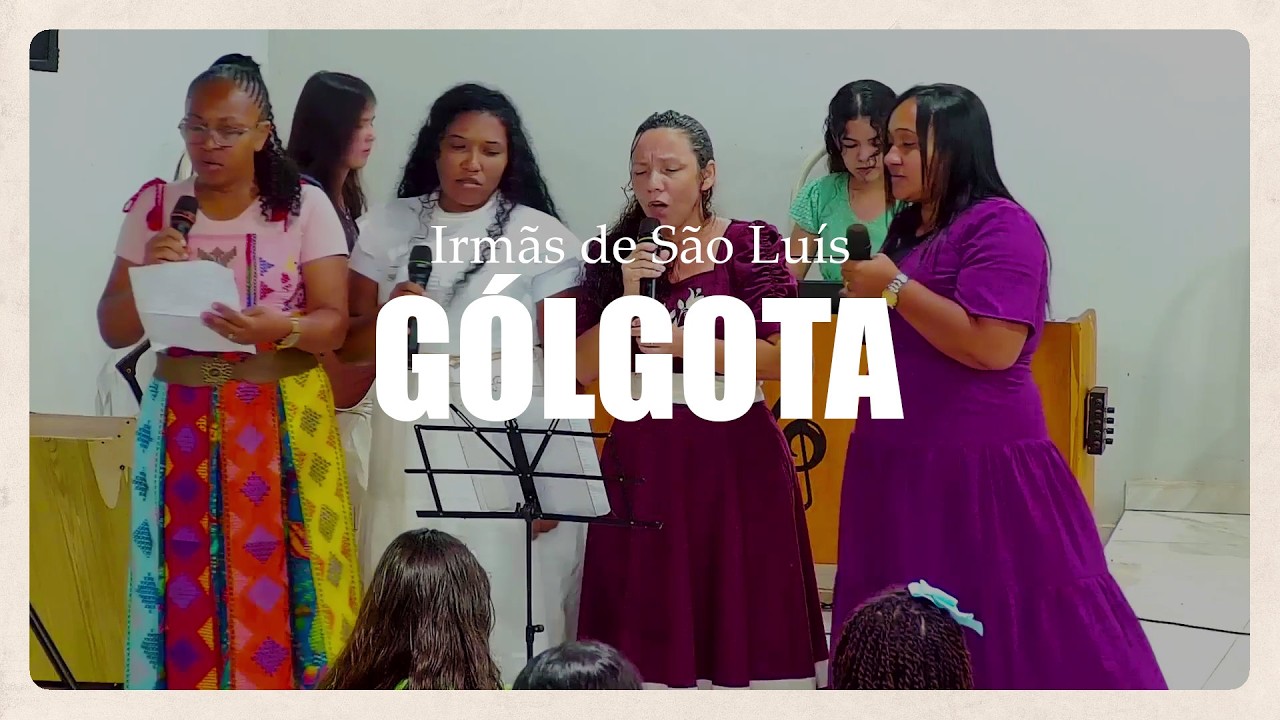 GÓLGOTA | IRMÃS DE SÃO LUÍS