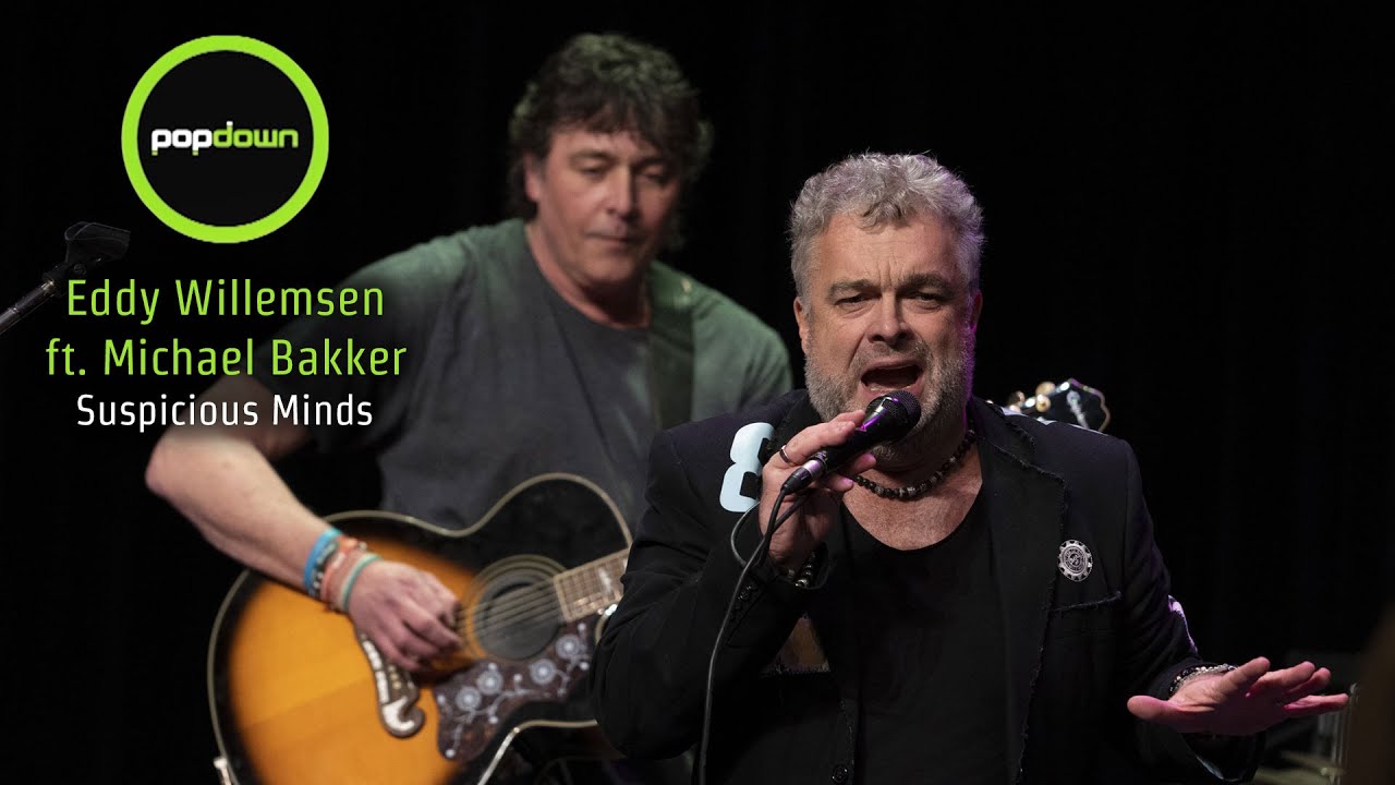 Eddy Willemsen ft Michael Bakker - Suspicious Minds (cover) - Live PopDown 12 maart 2021