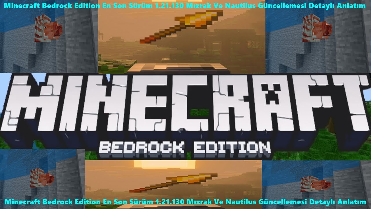 Minecraft Bedrock Edition En Son Sürüm 1.21.130 Mızrak Ve Nautilus Güncellemesi Detaylı Anlatım