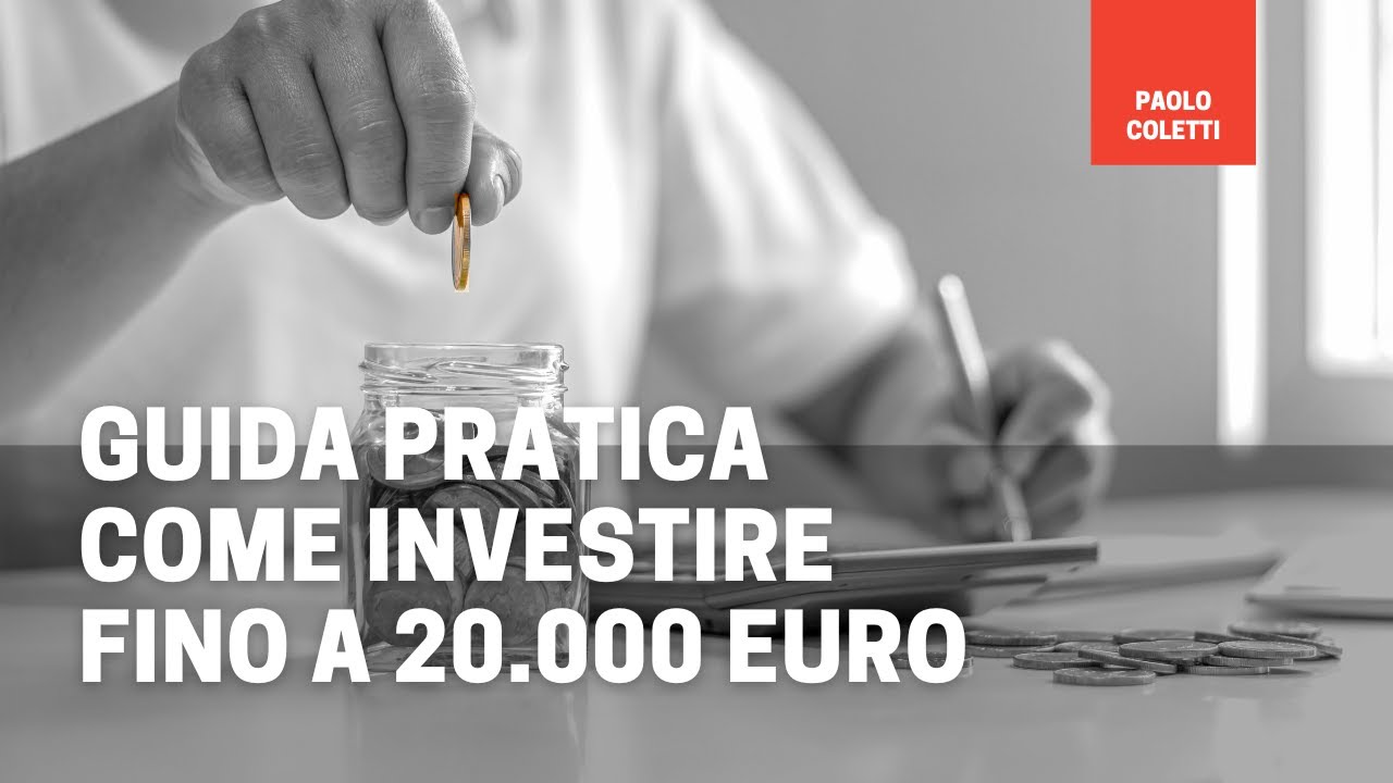 Investire fino a 20000 euro | guida veloce