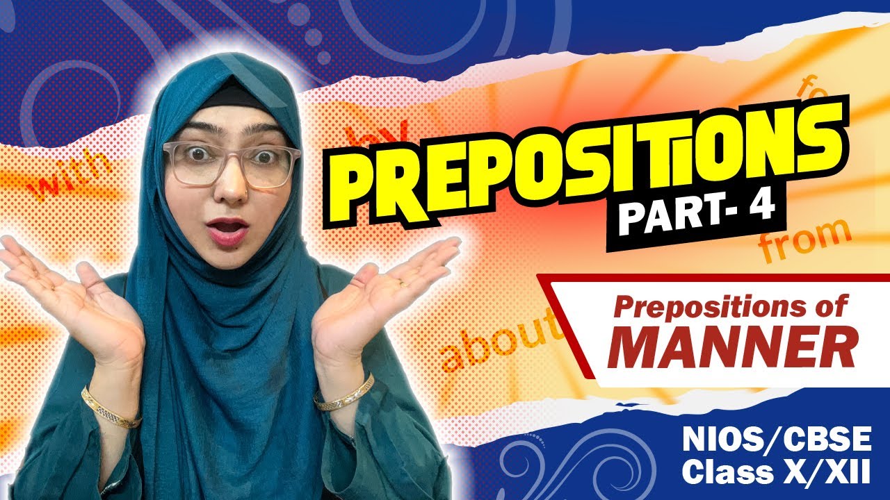 What is Preposition in English Grammar | English Grammar Class 10 Hindi | Prepositions of Manner