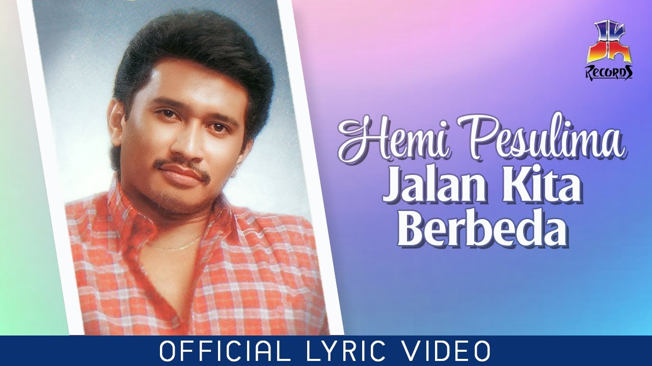 Hemi Pesulima - Jalan Kita Berbeda (Official Lyric Video)