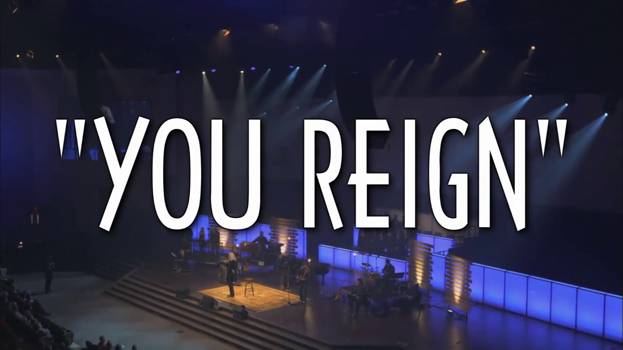 YOU REIGN UPDATE 2017