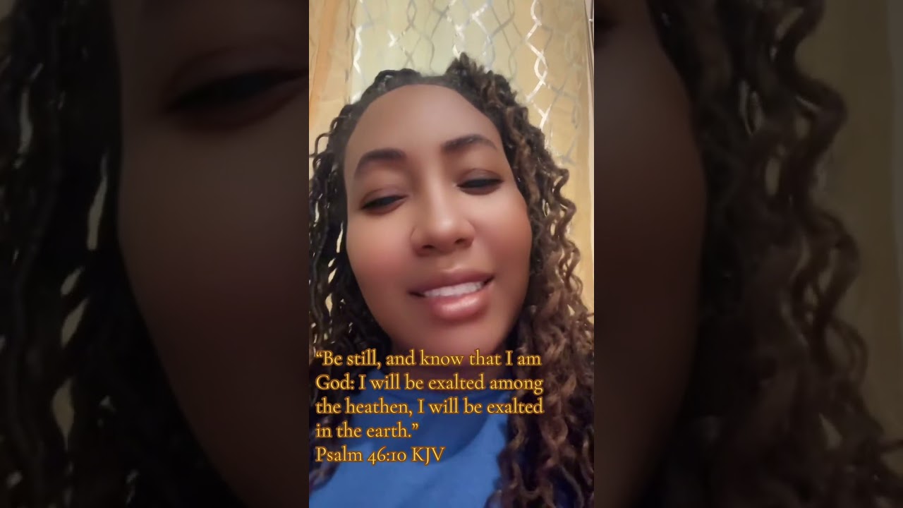 “Be still, and know that I am God”