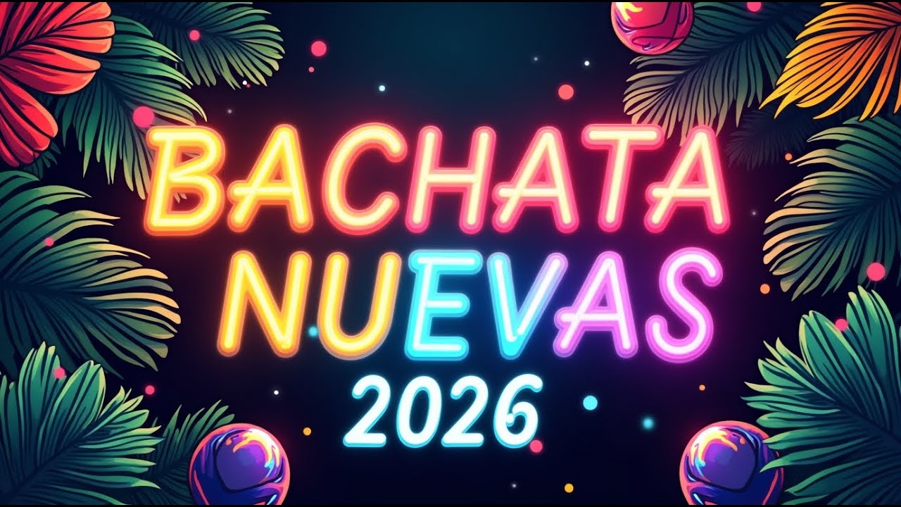 Bachata Nueva 2026 💫 Modern Bachata Chill Love Mix