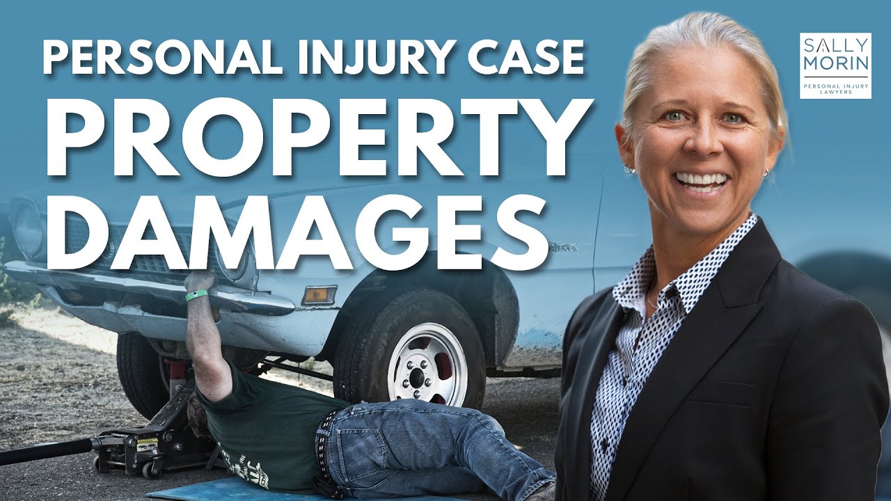 Personal Injury Case - Property Damages in Your Personal Injury Case