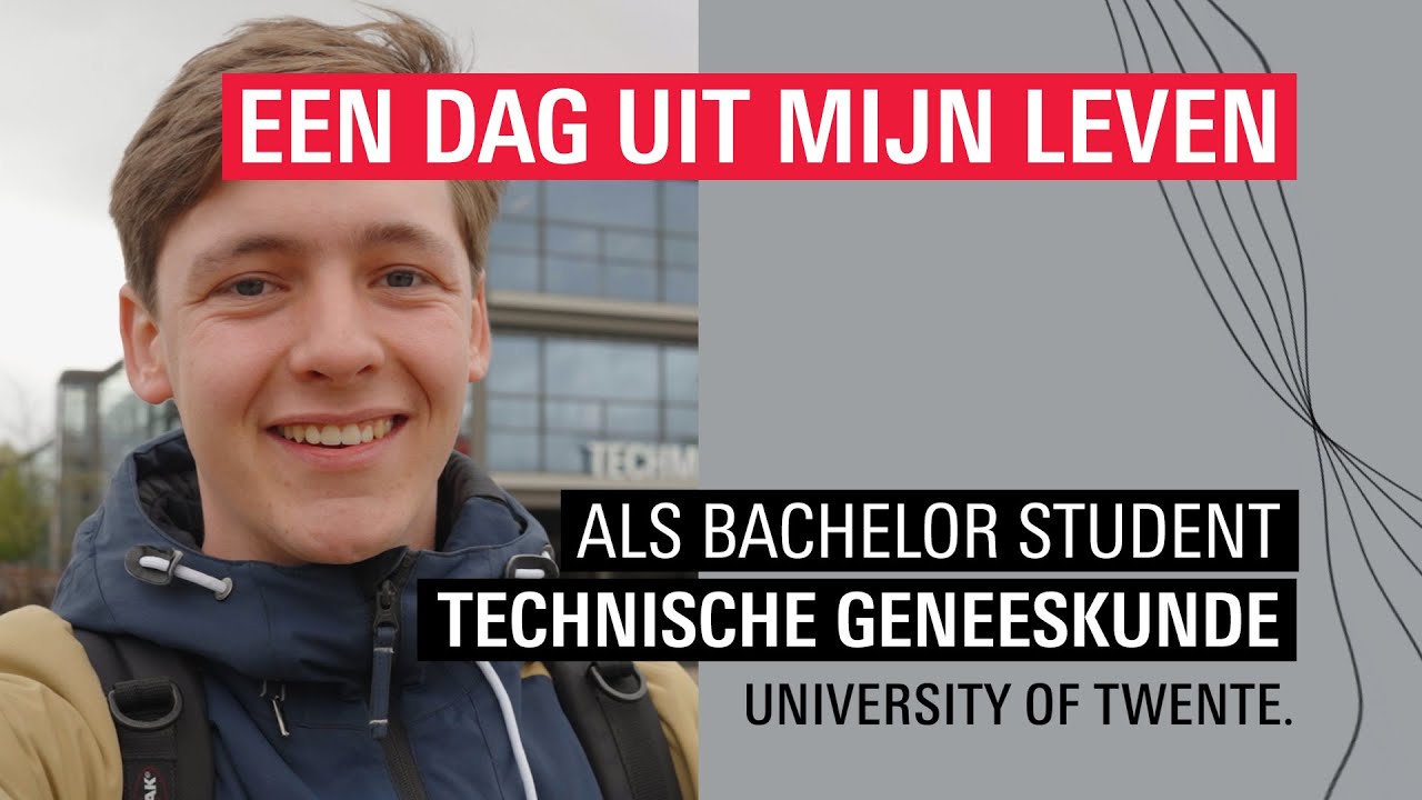 Study Technical Medicine - University of Twente