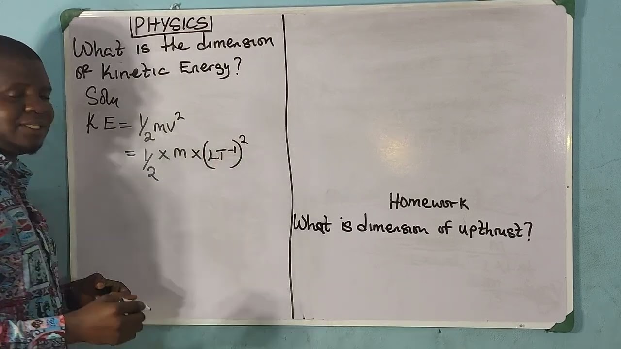What is the dimension of Kinetic Energy ?