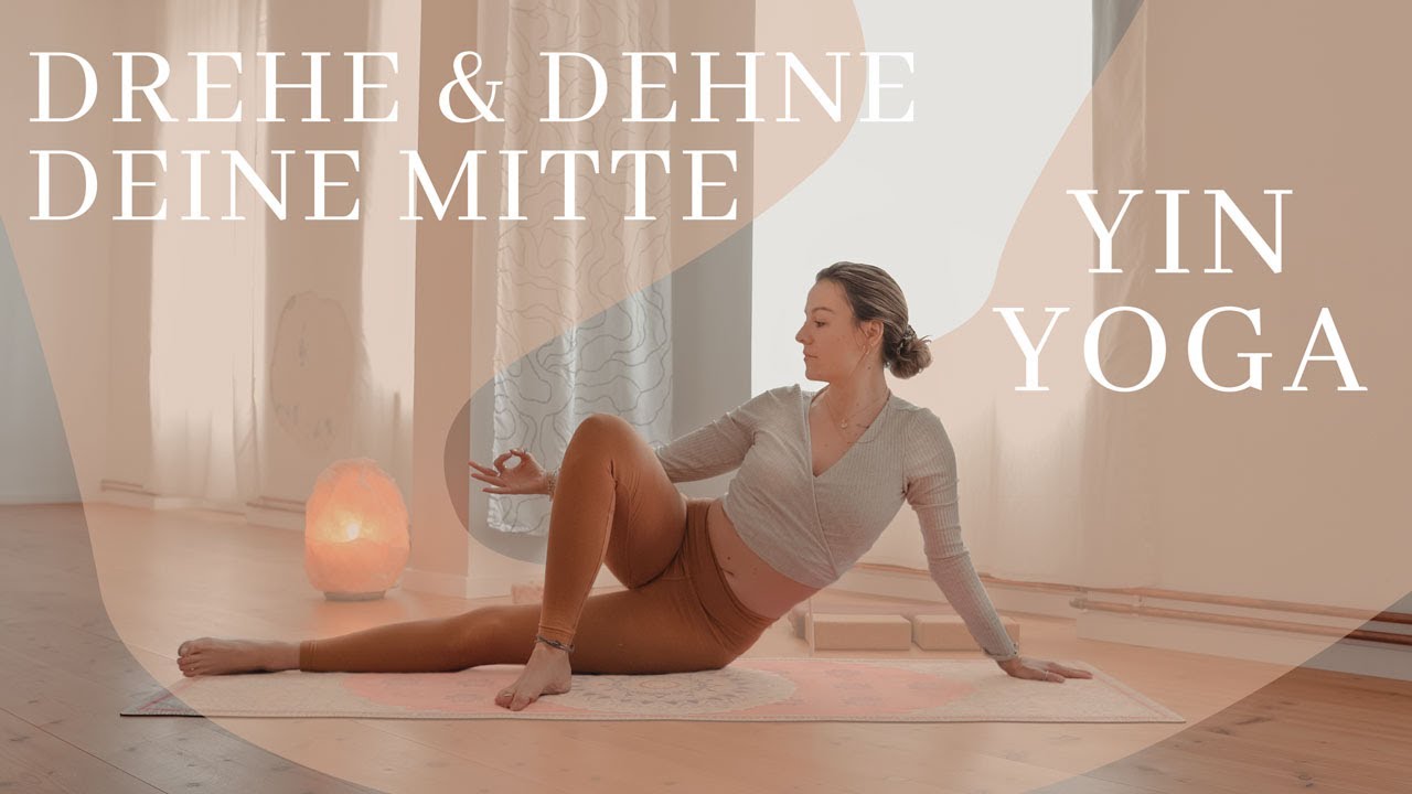 Drehe & Dehne Deine Mitte | Yin Yoga Um Deine Körperseiten Zu Verlängern