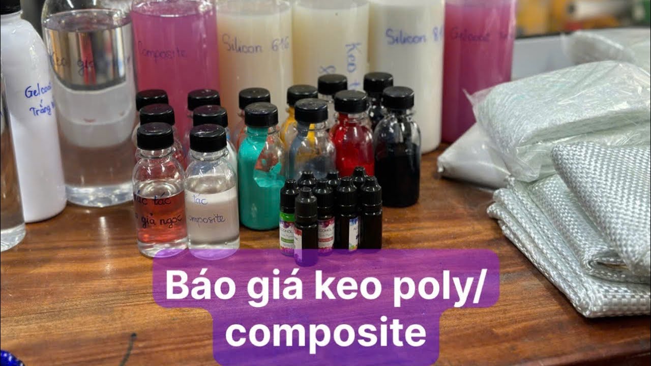 Báo giá tất cả vật liệu COMPOSITE/ KEO POLY - SILICON - KEO GIẢ NGỌC - Sợi THỦY Tinh 28/10/24