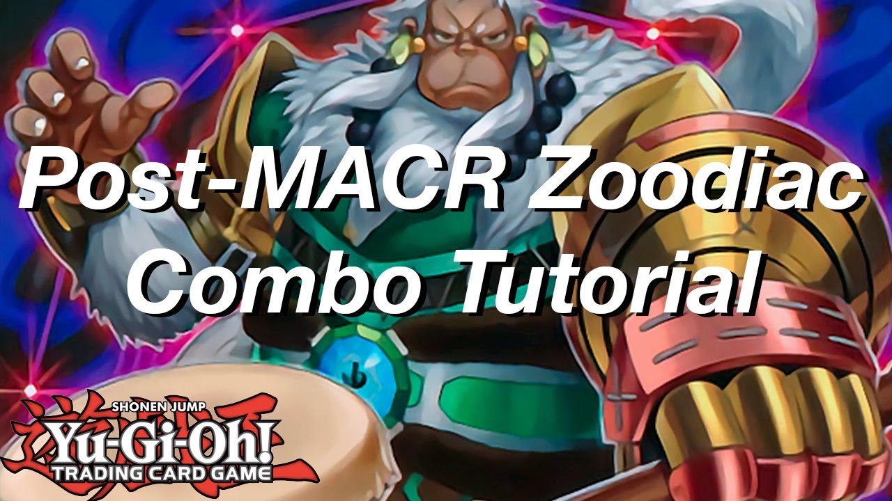 Yu-Gi-Oh! Post-Maximum Crisis Zoodiac Combo Tutorial!