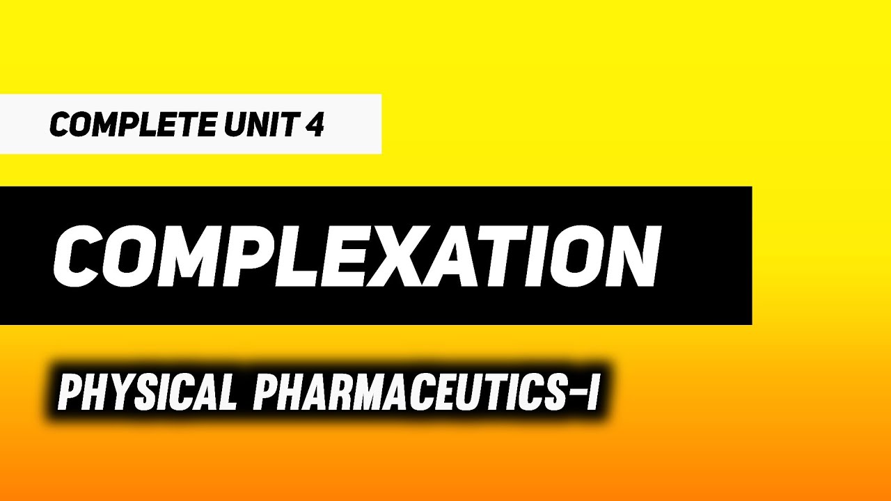 Complexation And Drug Action | Protein Binding | Physical Pharmaceutics | Imperfect Pharmacy