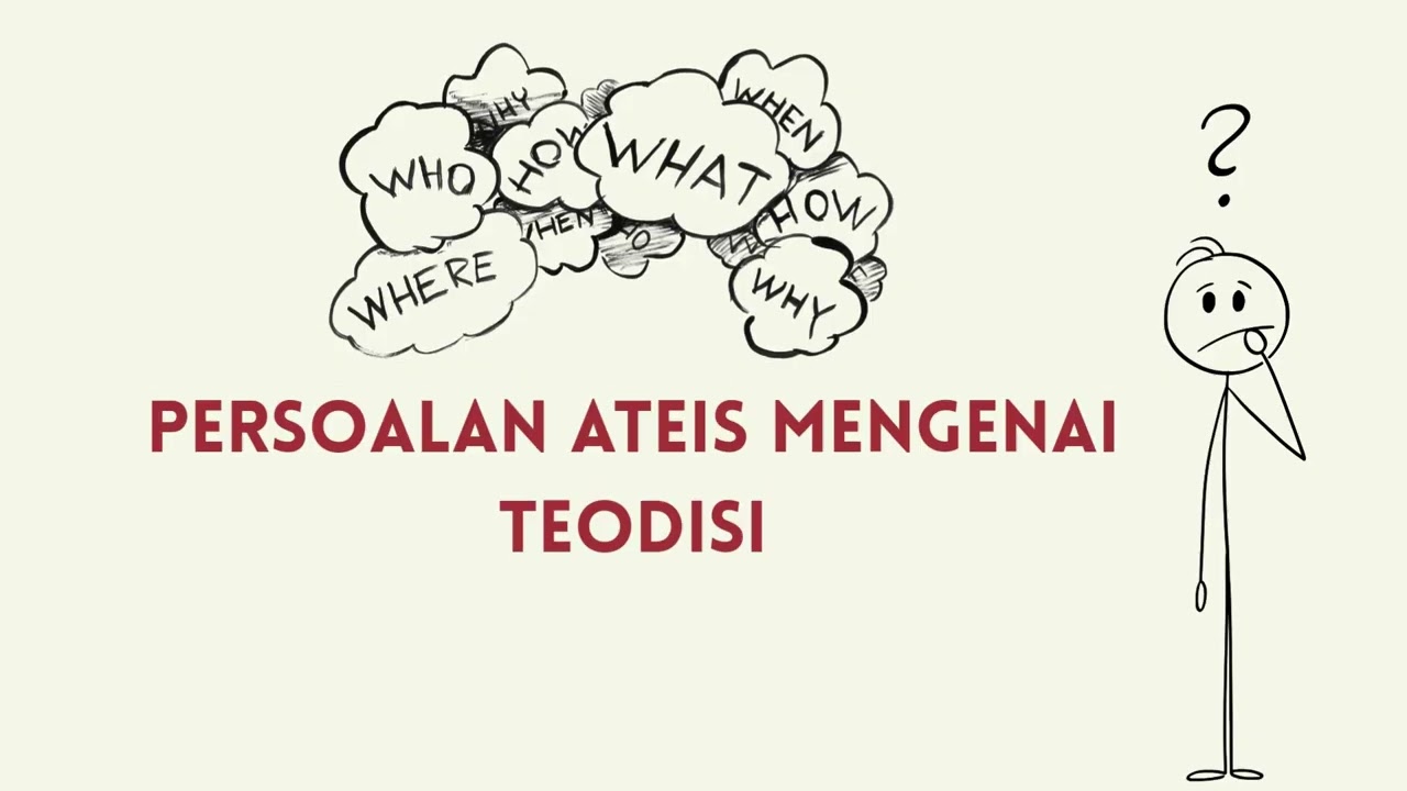 VIDEO INFOGRAFIK: MENJAWAB PERSOALAN ATEIS MENGENAI TEODISI
