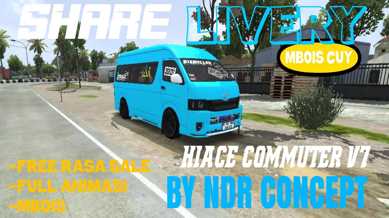 SHARE || LIVERY MOD HIACE COMMUTER V7 BY NDR CONCEPT