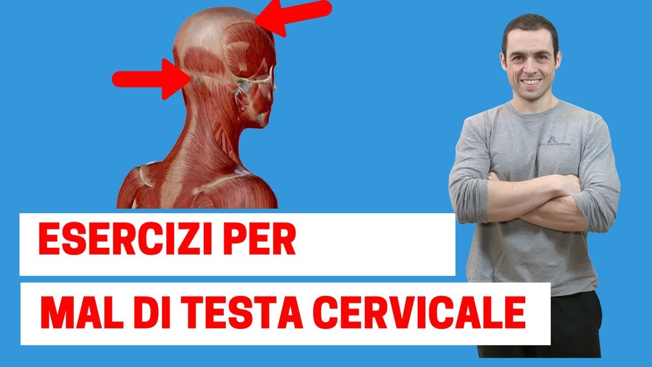Mal di testa ad origine cervicale: i 3 esercizi più efficaci