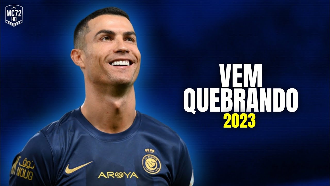 Cristiano Ronaldo 2023 ► ''V&Ecirc;M QUEBRANDO'' - MC Danone (Skills & Goals) HD