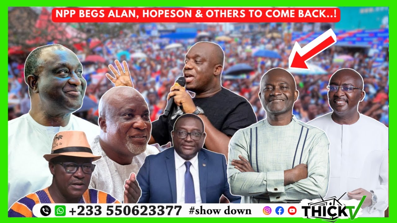 NPP Begs ALAN, HOPESON & Others To Come Back + BAWUMIA's Team Begs KEN AGYAPONG For FORGIVENESS..