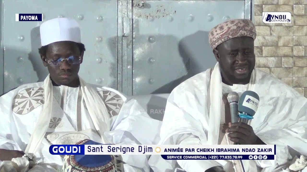 📍GOUDI SANT SERIGNE DJIM: KADDU CHEIKH IBRAHIMA NDAO 