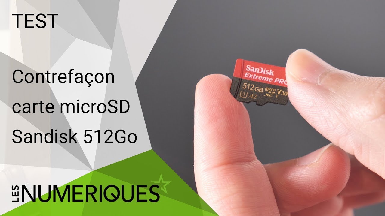 Contrefaçon carte microSD Sandisk :  le piège à éviter !