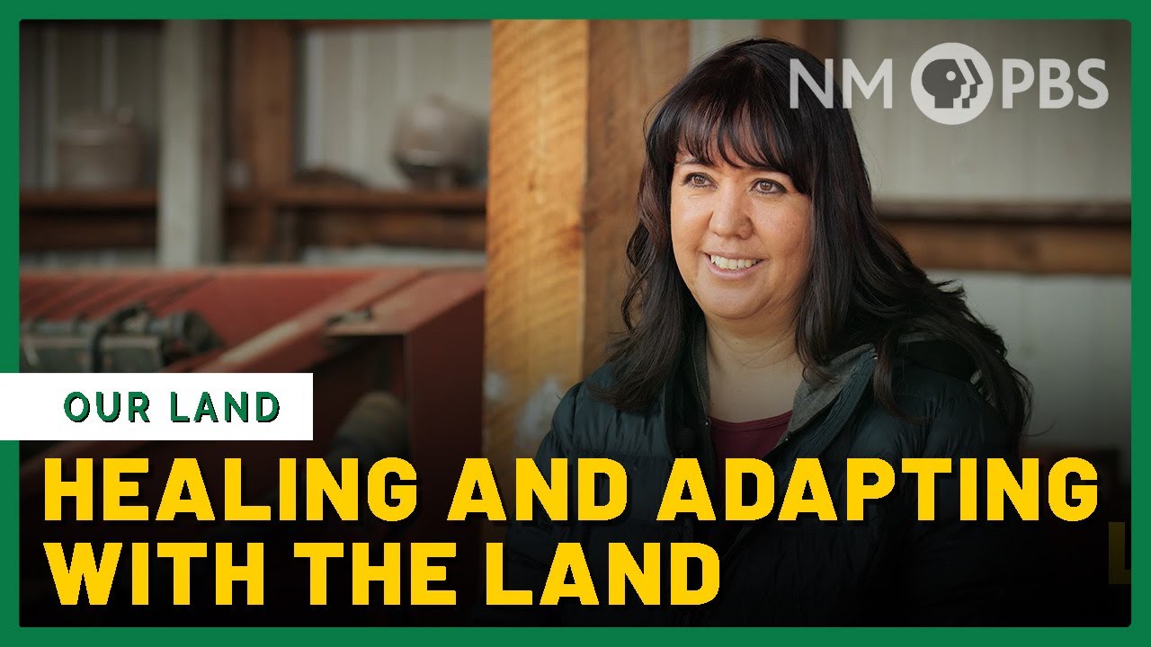 Healing and Adapting with the Land