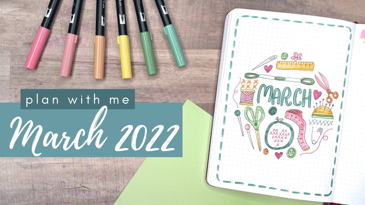 Plan With Me | March  2022 | Bullet Journal Setup | Archer & Olive | Tombow Dual Brush Pens
