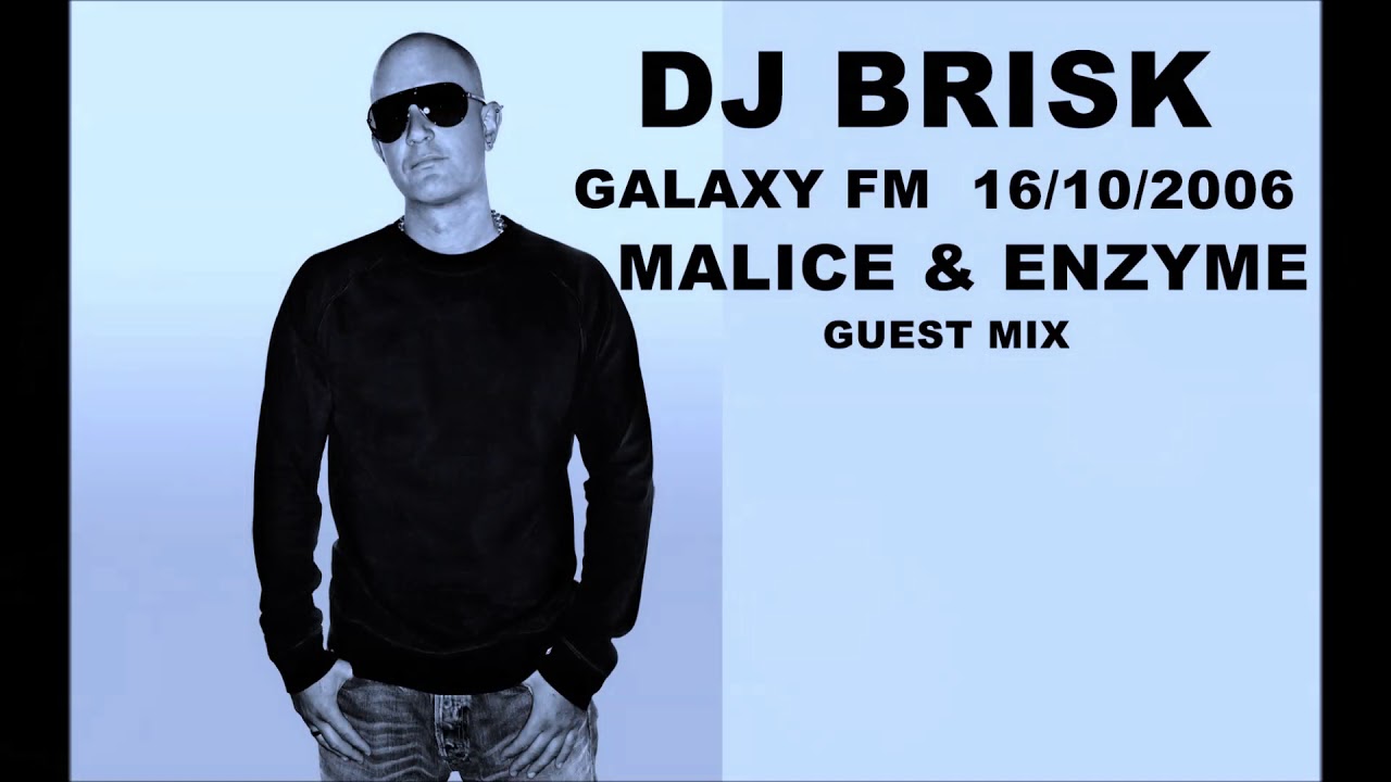 DJ Brisk Galaxy FM - Enzyme & Malice Guest Hardcore Breaks DJ Mix / HCB / Oldskool / Rave /Breakbeat