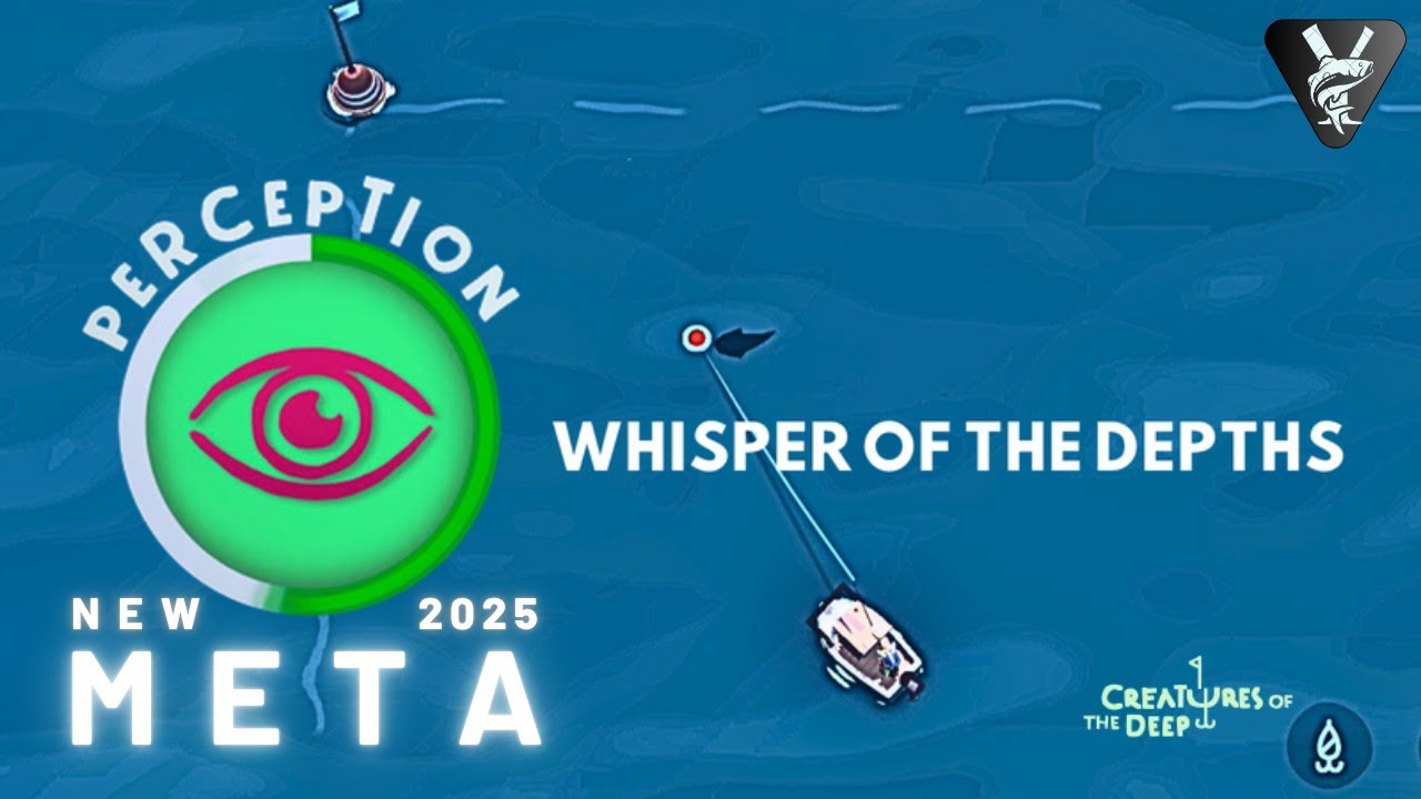 Fungsi Persepsi Perk Selector WHISPER OF THE DEPTHS - Creatures Of The Deep : Fishing