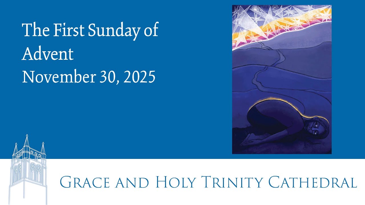 Holy Eucharist, November 30, 2025