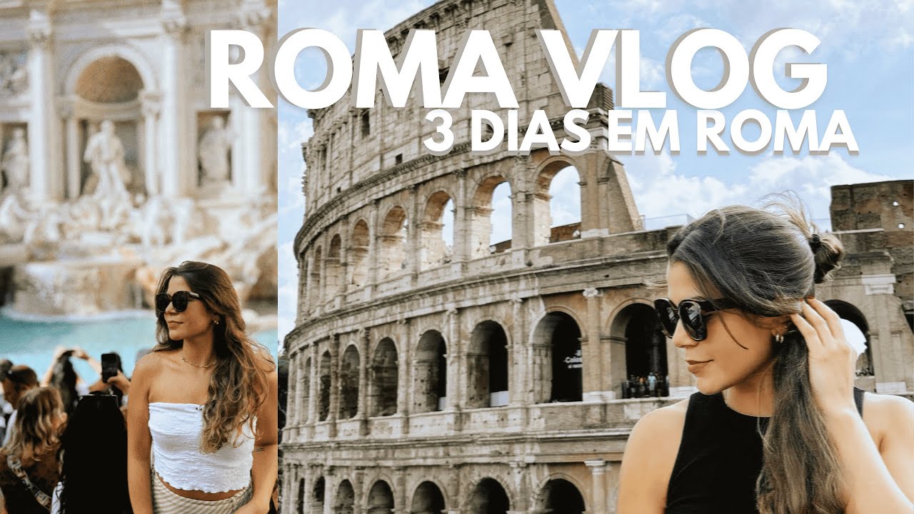 ROTEIRO 3 DIAS EM ROMA