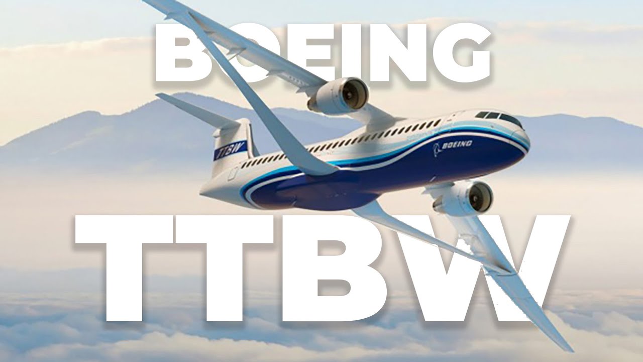 The Boeing TTBW – The Future Of Passenger Planes?