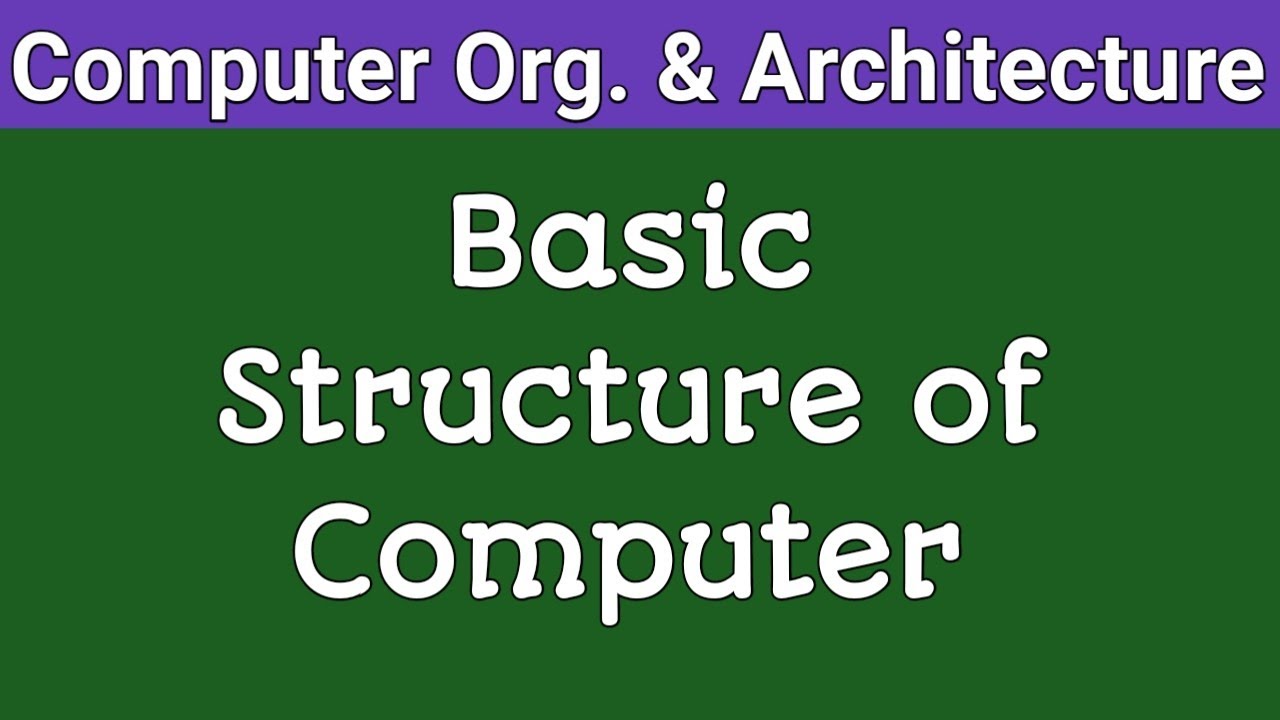 COA II UNIT - 01 II ЛЕКЦИЯ - 01 II БАЗОВАЯ СТРУКТУРА КОМПЬЮТЕРА II ALU II CU II