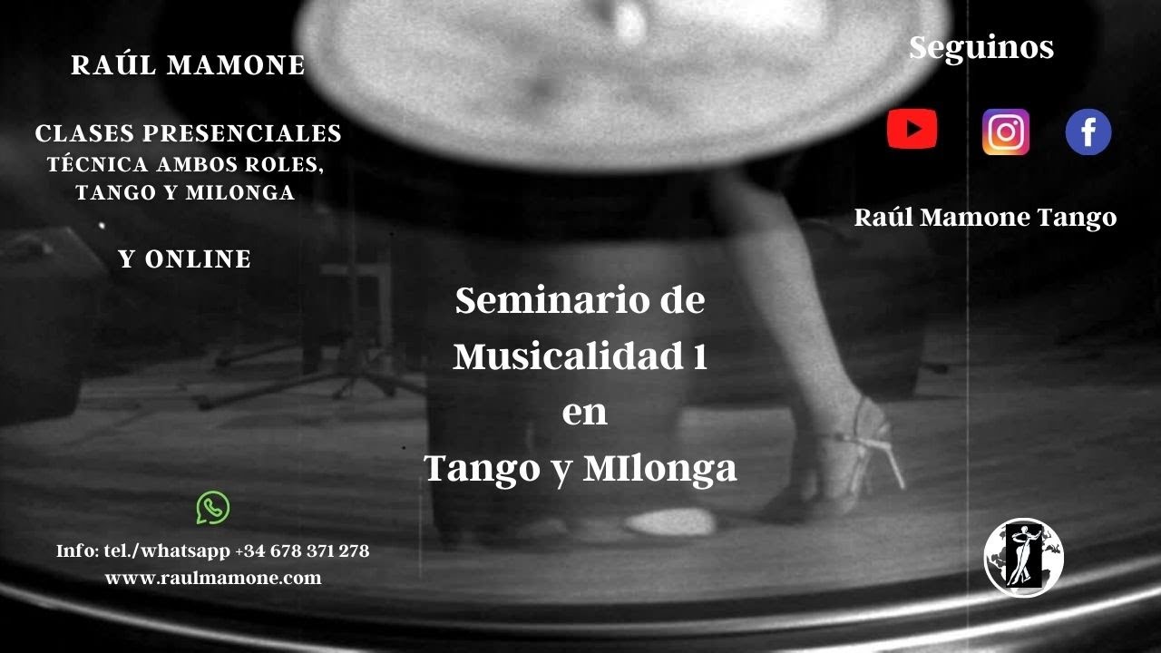 Clase de Musicalidad 1 en Tango y Milonga - Raúl Mamone