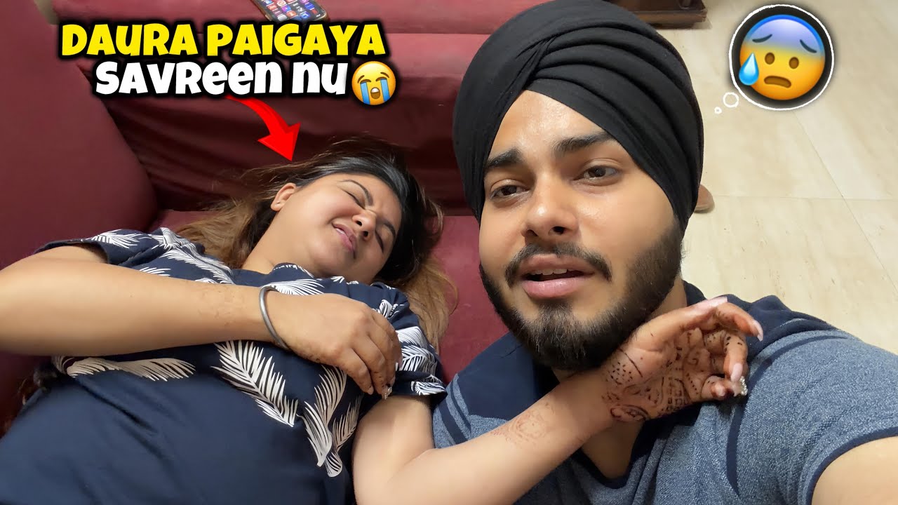 Savreen Nu Daura Paigaya😭 Rabba Aa Ki Karta💔