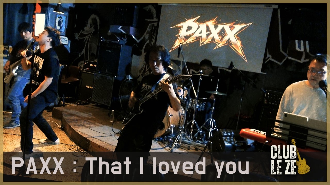 PAXX : That I loved you -26. 3.14 클럽 레제 라이브 공연