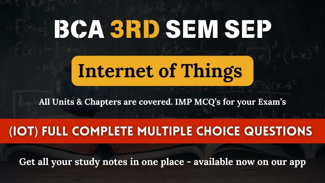 BCA 3rd Semester SEP IoT MCQ | Internet of Things Multiple Choice Questions