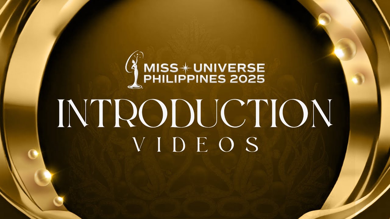 Miss Universe Philippines 2025 Introduction Video