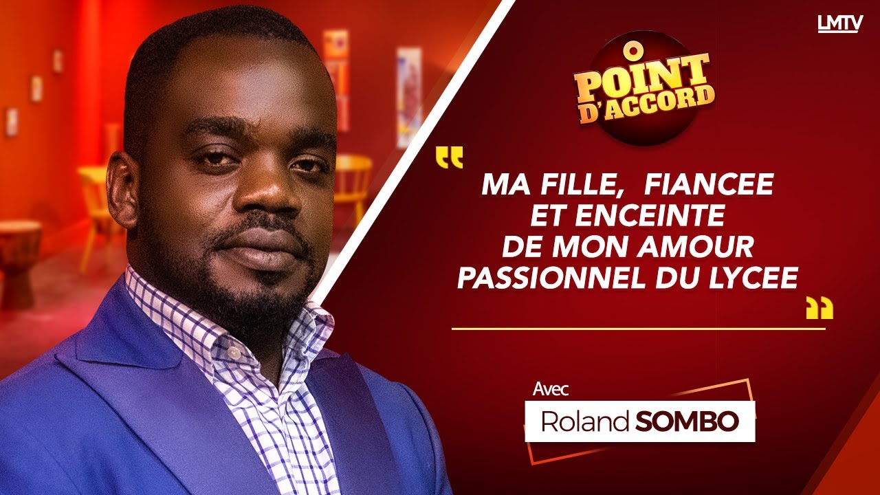 POINT D'ACCORD | Ma fille, fiancée et enceinte de mon amour passionnel du lycée