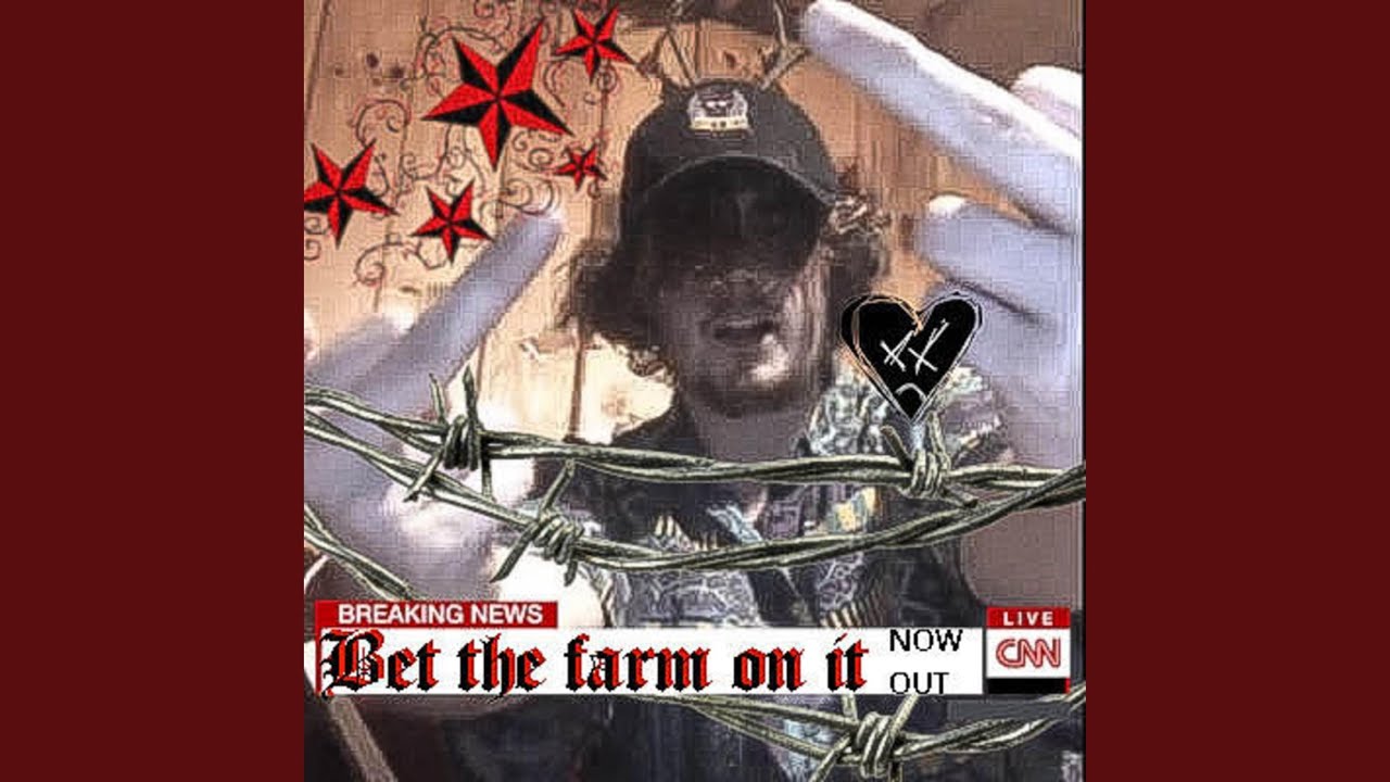BET THE FARM ON IT