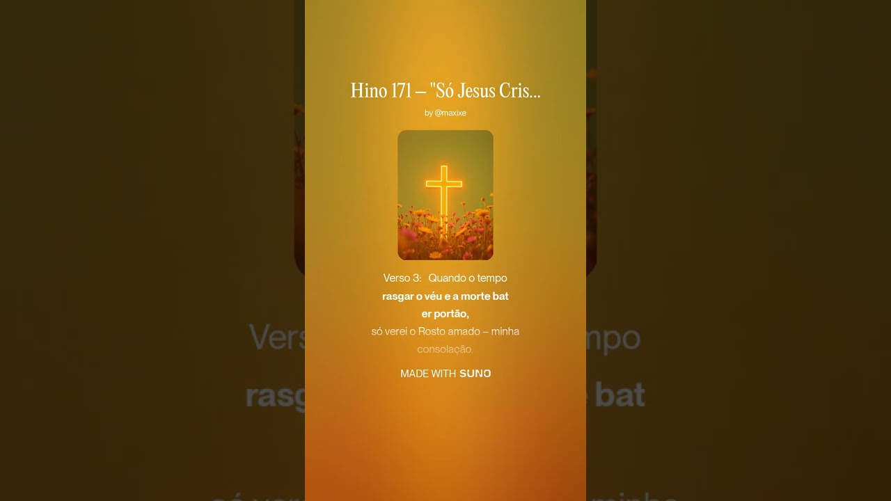 Hino 171 –  Só Jesus Cristo Tem Valor