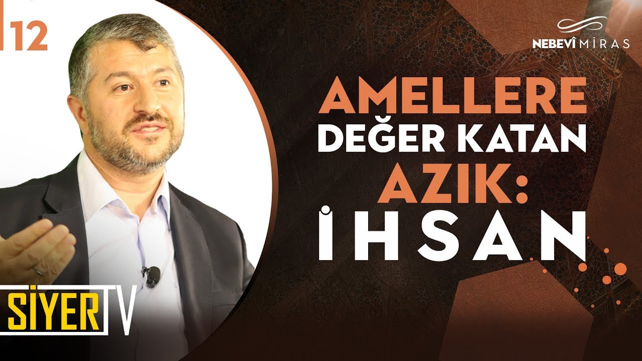 Amellere Değer Katan Azık: İhsan | Muhammed Emin Yıldırım (12. Ders)