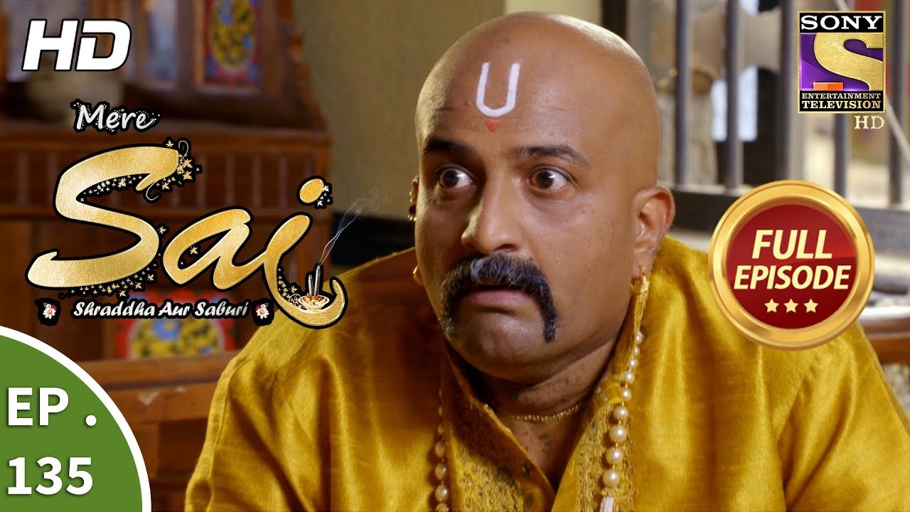 Mere Sai - Ep 135 - Full Episode - 3rd  April, 2018
