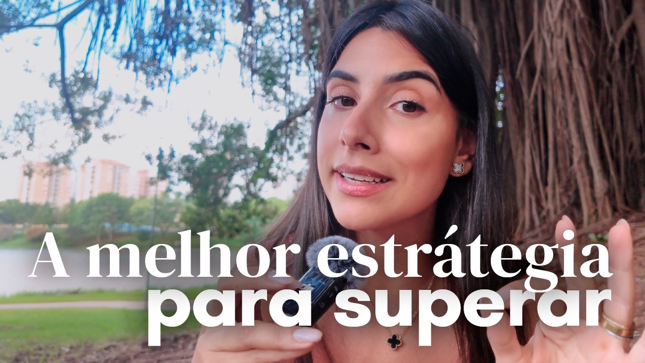 PLANO DE AÇÃO PARA SUPERAR TÉRMINO - PSICANALISTA ENSINA