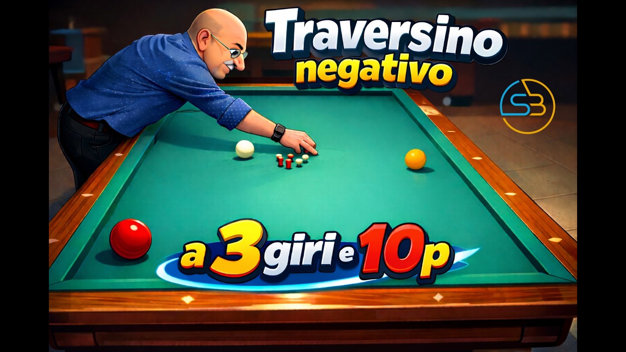 011 - Traversino negativo a tre giri e 10p. #billiards