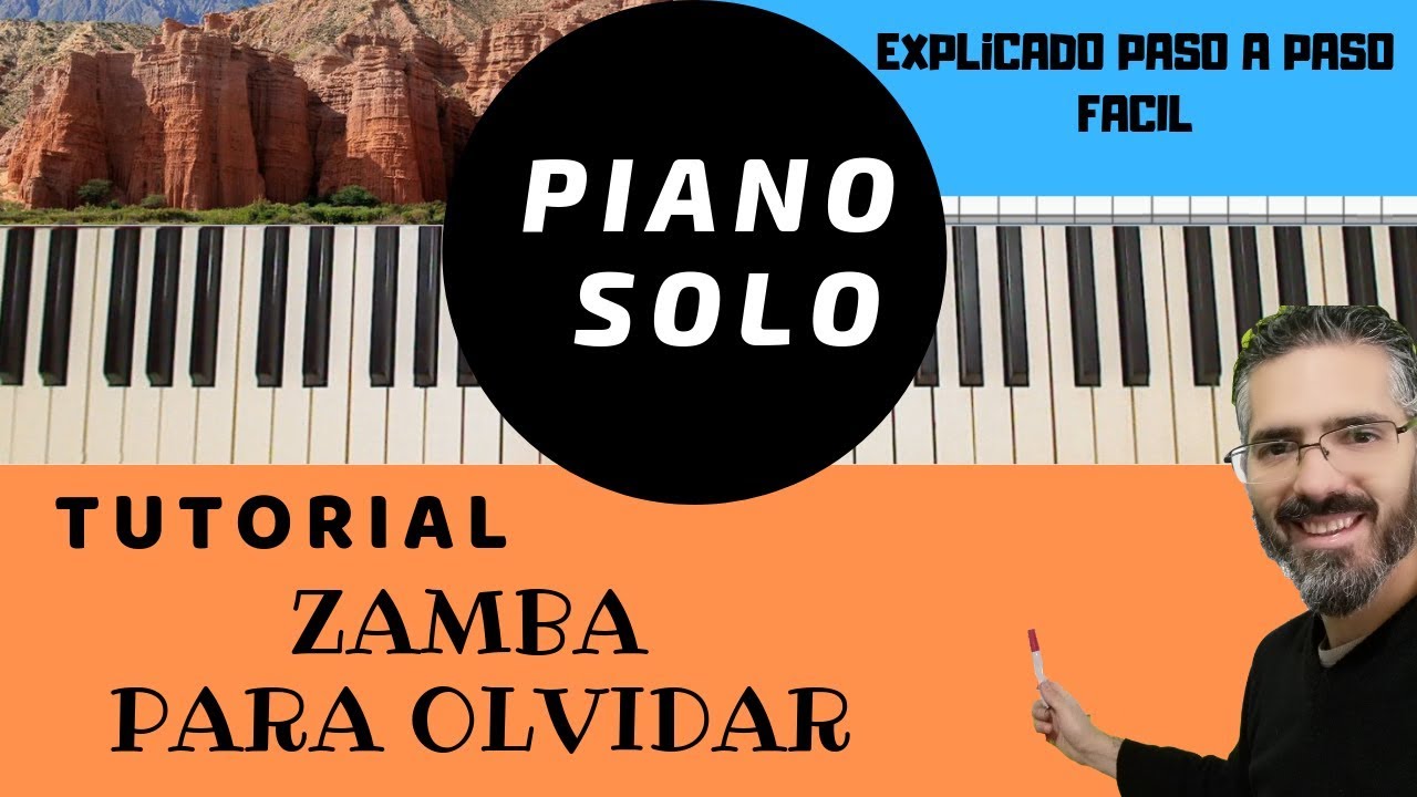 ¿ Cómo tocar Zamba para olvidar en Piano?❤️ 🎹Tutorial fácil para piano solo- folklore