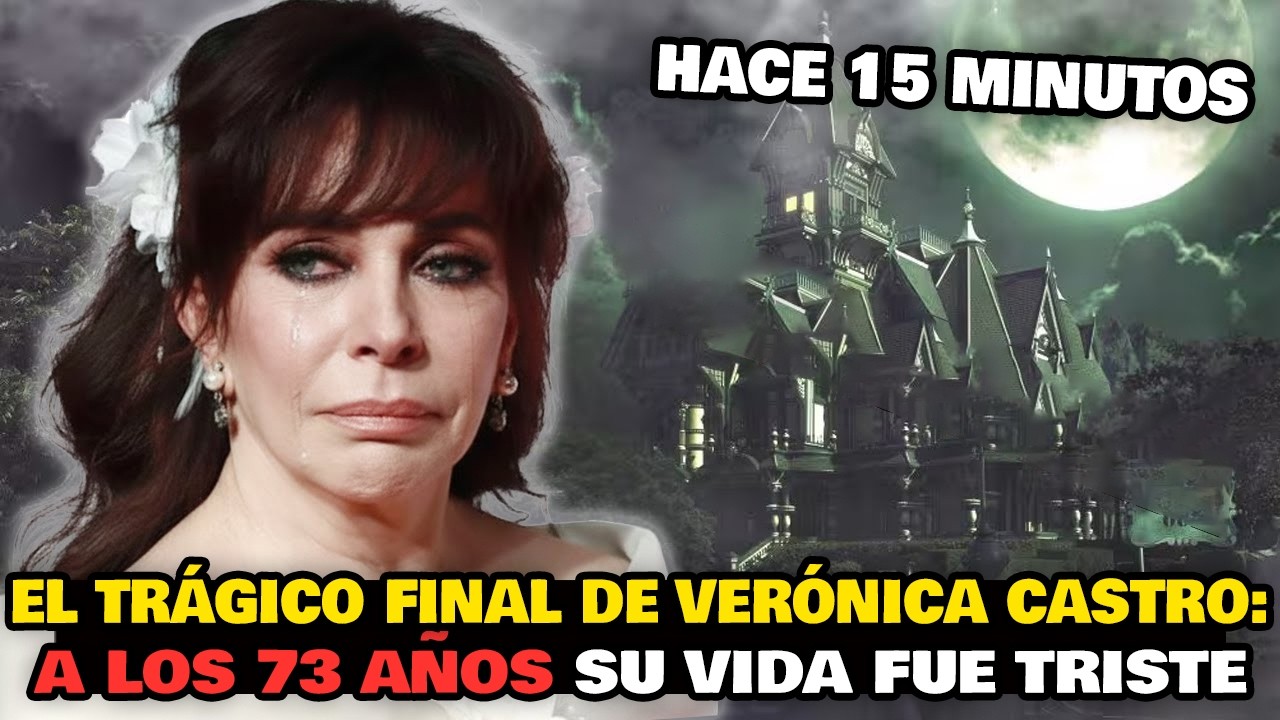 Hace 15 minutos - El trágico final de Verónica Castro: a los 73 años su vida fue triste
