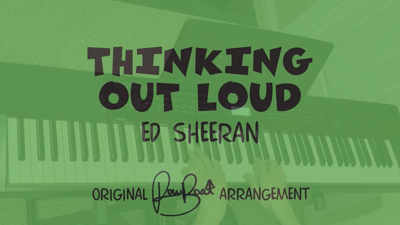 Thinking Out Loud - Piano Cover