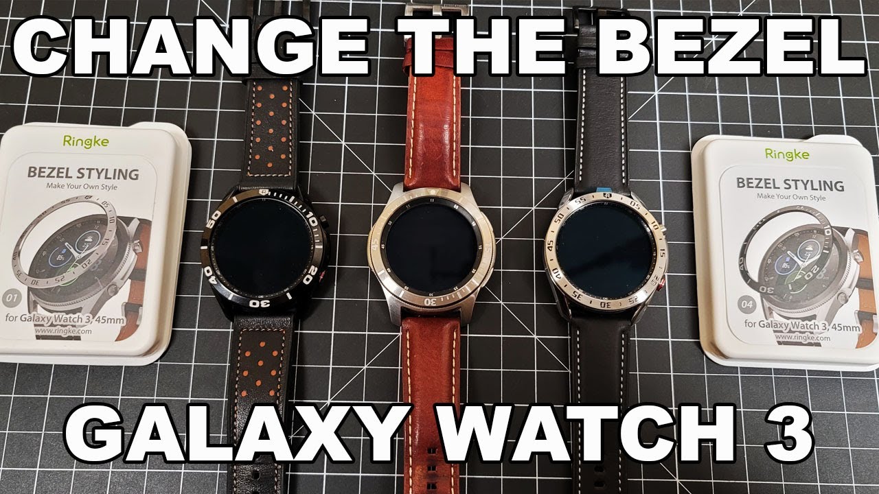 Change the BEZEL on the Samsung Galaxy Watch 3