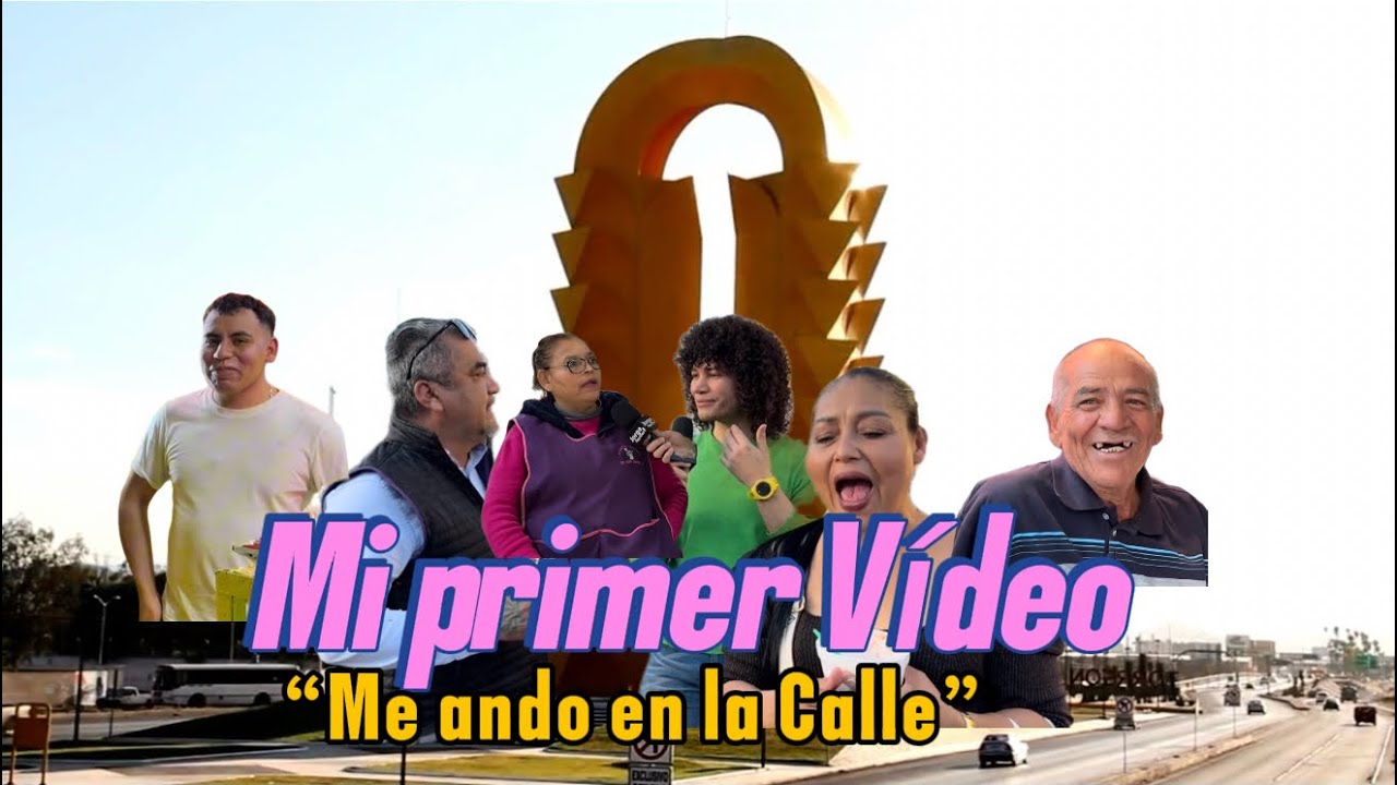 Mi Primer Video | Me ando en la calle de Torreón con Jorge Reynoso 